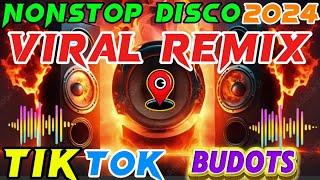 TIKTOK BUDOTS NONSTOP DISCO 2024 VIRAL REMIX HAPPY NEW YEAR