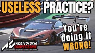 How to Practice Sim Racing Efficiently - Don't Waste your Time - Assetto Corsa Competizione