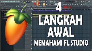 LANGKAH AWAL MEMULAI FL STUDIO | STEP BY STEP (PEMULA MASUK!)