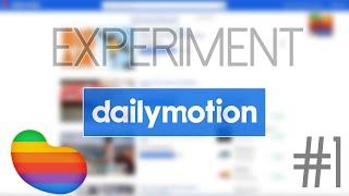 Das bessere YouTube?! - Experiment Dailymotion #1