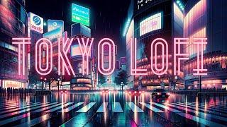 tokyo rain  City Lofi  lofi hip-hop ~~ [Lofi to Chill/Study/Vibe]