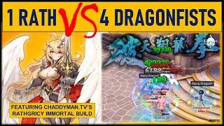 1 RATHGRICY VS 4 DRAGONFISTS Ft. IMMORTAL BUILD