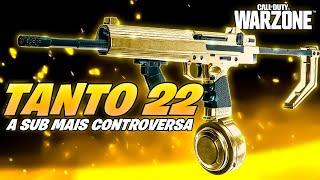 A TANTO 22 É A *SUB MAIS CONTROVERSA DO WARZONE* | CLASSE TANTO 22 WARZONE