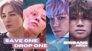 kpop save one drop one [BIGBANG songs edition]