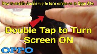 How to Enable Double Tap to Turn Screen ON in Oppo A5s | Screen Off Gestures