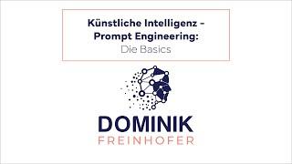 Künstliche Intelligenz: Prompt Engineering (Basics)