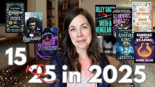 15 Books to Read in 2025 II Yearly TBR II Anticipated 2025 Book Releases