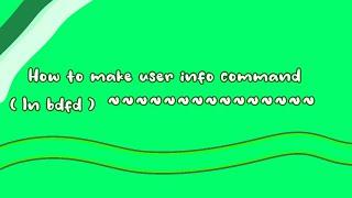 How to make USERINFO command! || BDFD ( Bot Designer For Discord )