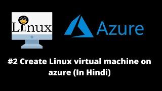 How to Create Linux VM on Azure Cloud | Access Linux VM using putty.