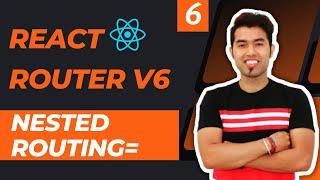 React Router v6 Tutorial in Hindi #6: Nested Routing