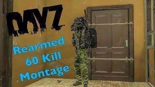 DayZ 60 Kill Montage Rearmed #3