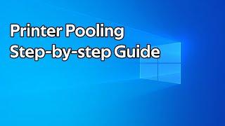 How to setup printer pooling on a Windows print server