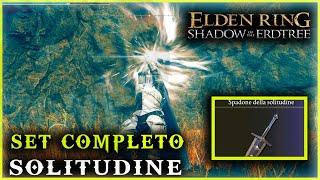 COME TROVARE IL SET COMPLETO DELLA SOLITUDINE + SPADONE DELLA SOLITUDINE SU ELDEN RING DLC |TUTORIAL