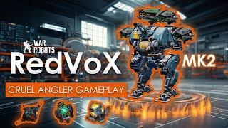 War Robots | Cruel Angler MK2 Gameplay with Eldritch Blight & Unknown Decay Weapons | RedVoX WR