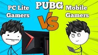 PUBG: PC Lite Gamers VS Mobile Gamers