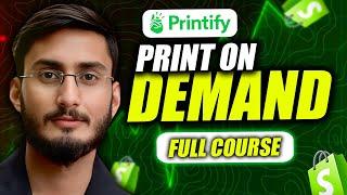 Printify x Shopify (Print on Demand) Full Course 2025 | Print On Demand Tutorial for Beginners 