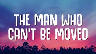 The Script - The Man Who Can't Be Moved (Lyrics)