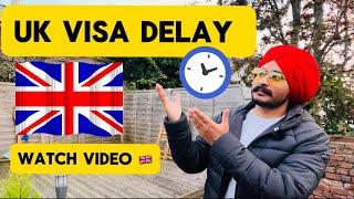 UK visa Delay  | New Update | ਵੀਜਾ ਲੇਟ ਕਿਉ ਹੁੰਦੈ  #ukvisa