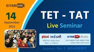 TET - II / TAT LIVE Seminar #gyanlive #gyanacademy #tet #tat