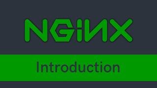 Nginx Tutorial - Introduction to Nginx