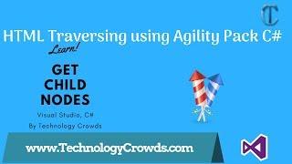 Learn HAP: HTML Traversing (Child Nodes) using Agility Pack C# | Web Scraping | Data Extraction