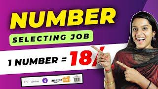  1 Number = 18/- ( With Proof)  New Earning App | 100% Free | Gpay, Phonpe | Work From Home