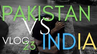 Pakistan Vs India | World Cup'24 | Vlog 23