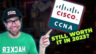 Is the CCNA still good in 2023?