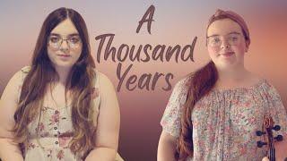 Christina Perri - A Thousand Years (Piano/Violin Cover) Lilly May & Holly May