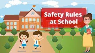 Safety Rules at School