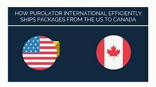How Purolator International Efficiently Ships Packages from the US to Canada