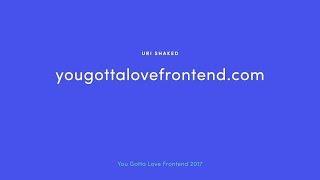 Uri Shaked - www.yougottalovefrontend.com  2019