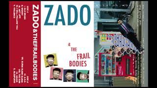 Zado & The Frail Bodies - 2019 - FULL