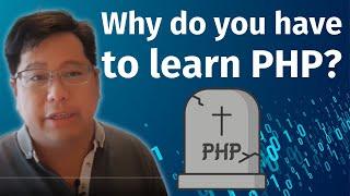 Is PHP dead in 2022? | Is PHP still worth Learning in 2022?