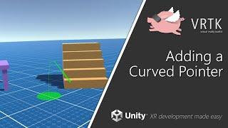 [Unity XR] VRTK v4 - Adding a Curved Pointer