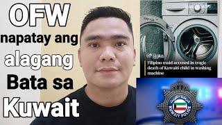 PINAY OFW NAPA TAY ANG INAALAGAANG BA TA SA BANSANG KUWAIT DAHILAN KUNG BAKIT NIYA ITO NAGAWA