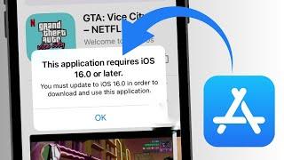 How To Fix This Application Requires iOS 16.0 Or Later
