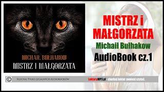 MISTRZ i MAŁGORZATA Audiobook MP3 - Michaił Bułhakow (Lektura szkolna - posłuchaj i pobierz całość).