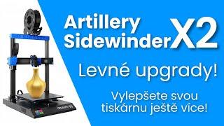 Artillery Sidewinder X2 - Levné upgrady / Vylepšete svou tiskárnu ještě více