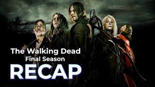 The Walking Dead RECAP: Season 11 the Final Season