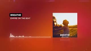 (Free) "Breathe" | Beautiful Peaceful Melodic Rap Beat | Prod. Empire On The Beat