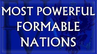 Top 10 Most Powerful Formable Nations in EU4