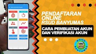 Update ! Pendaftaran online RSUD Banyumas (tutorial pembuatan akun dan aktifasi akun)