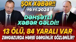 TƏCİLİ! Əsas xəbərlər 19.11.2024 (Xəbər Bələdcisi) xeberler, son xeberler bugun 2024