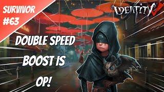 Double Speed Boost is OP - Survivor Rank #63 (Identity V)