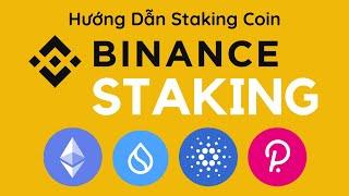 Hướng Dẫn Cách Staking Coin Trên Sàn Binance Mới Nhất 2024 | Crypto75