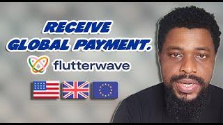 How to Receive Dollar Payment with Flutterwave - Complete Guide.