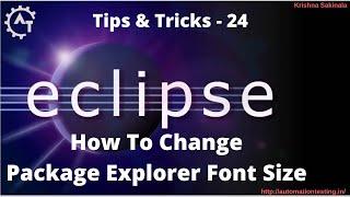 24. How to Change Package Explorer Font Size in Eclipse | Eclipse Shortcuts | Eclipse Tutorial