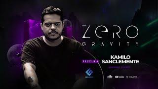 Zero Gravity Guest Mix EP #003 KAMILO SANCLEMENTE | Progressive House