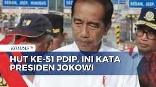 HUT Ke-51 PDIP, Jokowi: Saya Belum Dapat Undangan